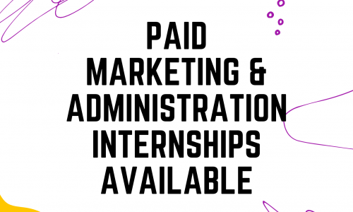 Marketing and Administration Internships Available